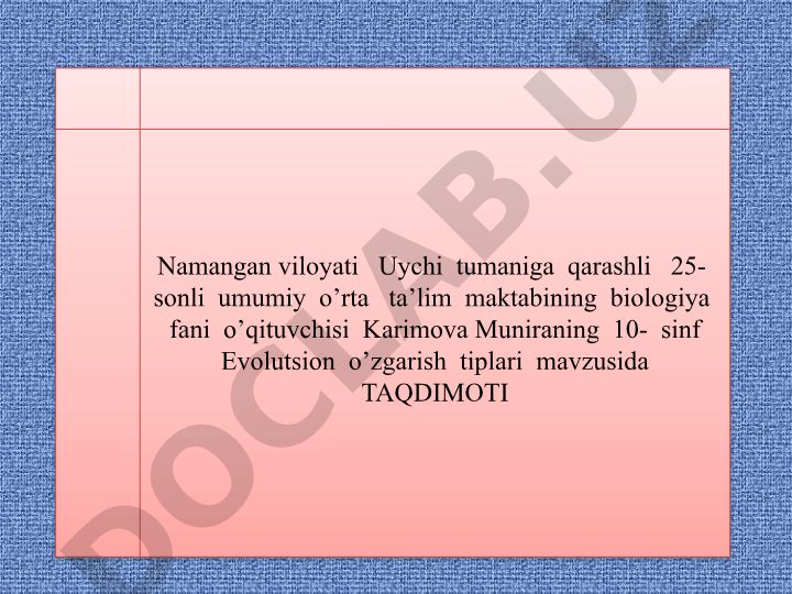 Evolutsion o'zgarishlarning tiplari