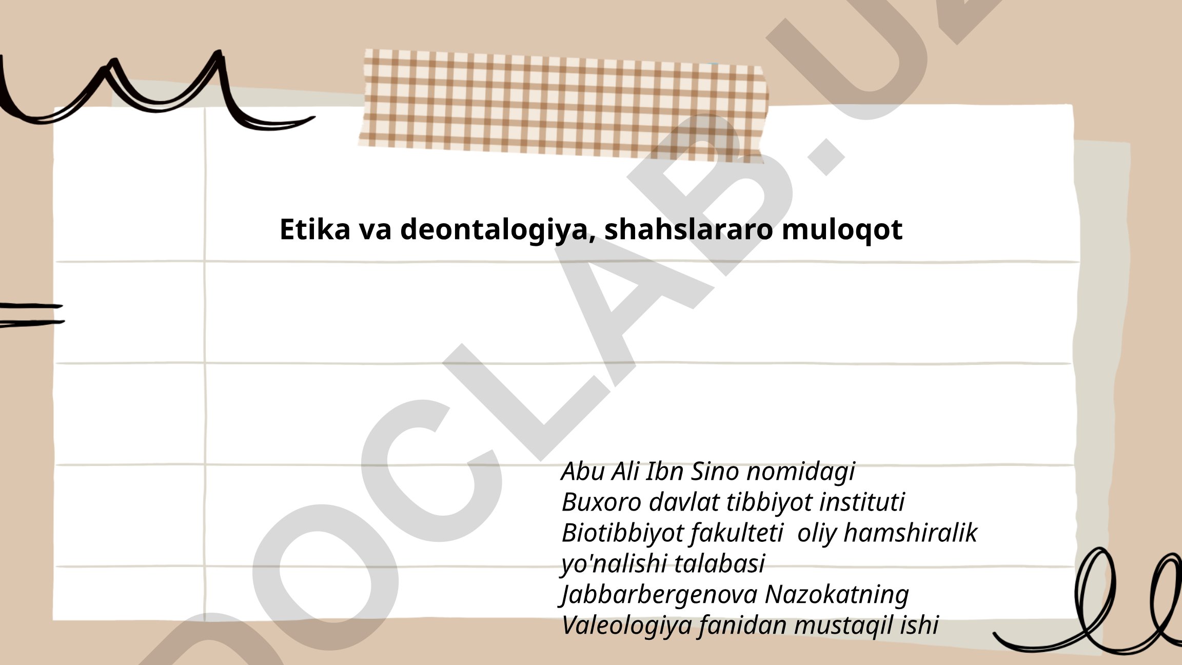 Etika va deontologiya, shahslararo muloqot
