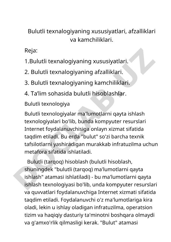 Bulutli texnologiyaning xususiyatlari, afzalliklari va kamchiliklari