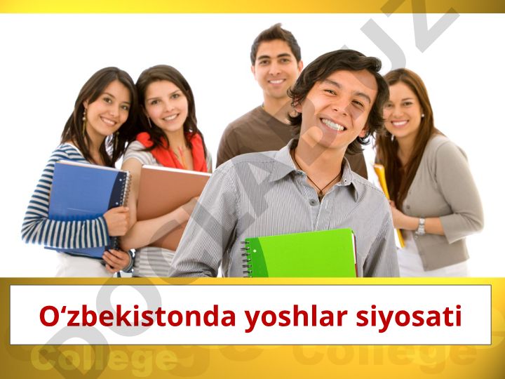 O‘zbekistonda yoshlar siyosati va yoshlar tashkiloti