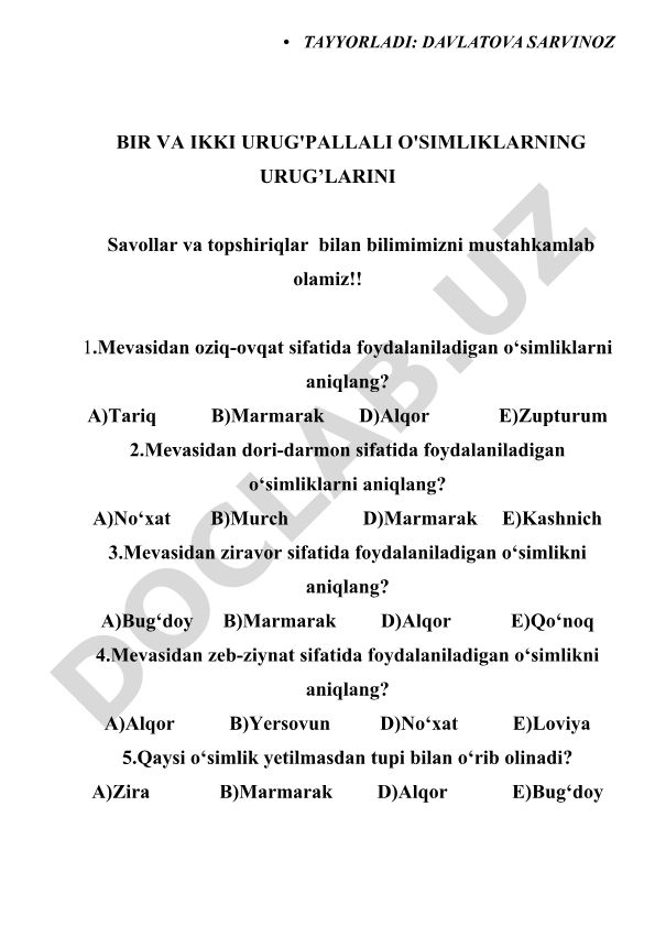 Bir va ikki urug'pallali o'simliklar urug'lari savollari va topshiriqlari