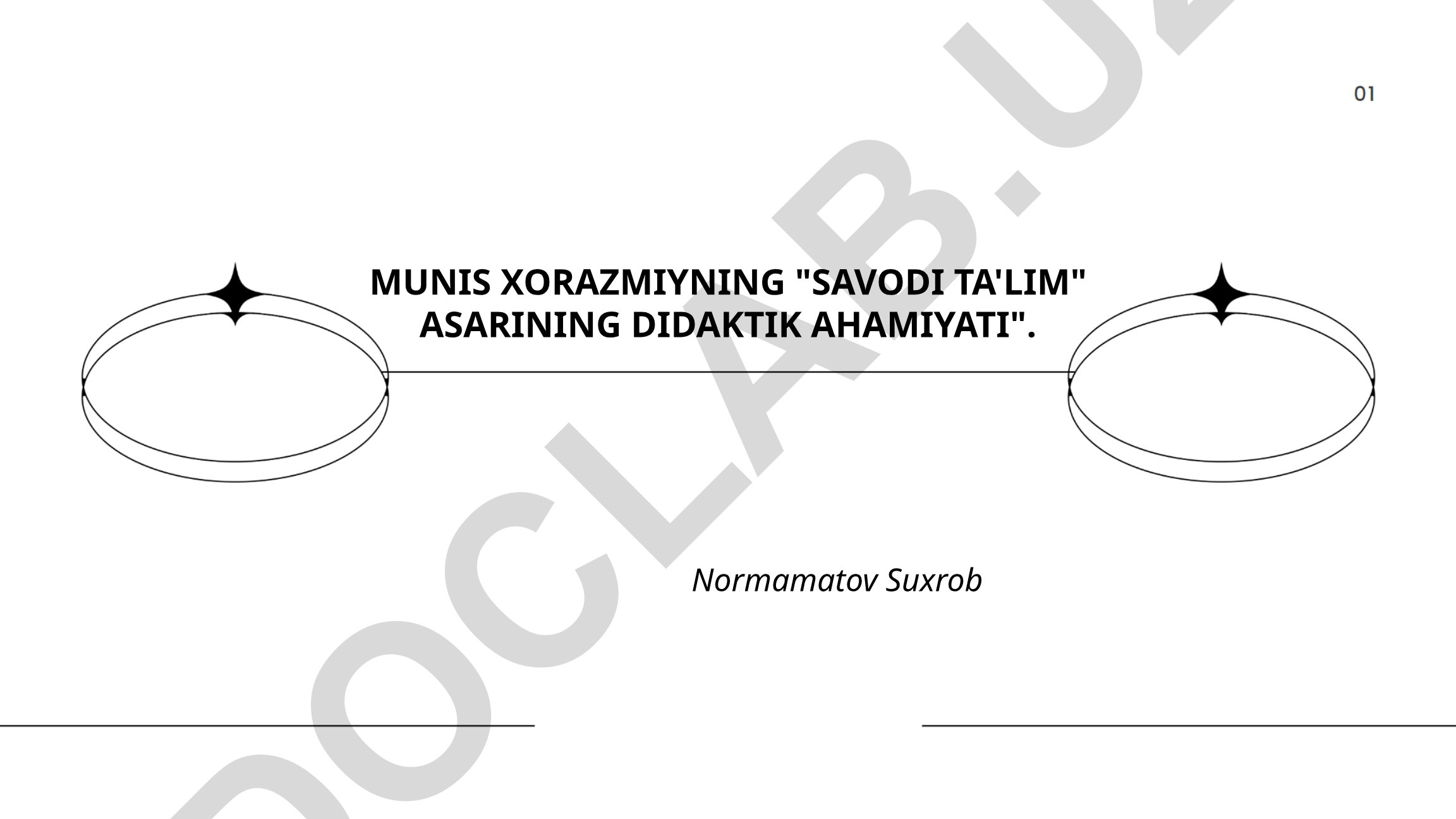 Munis Xorazmiyning 'Savodi ta'lim' asarining didaktik ahamiyati
