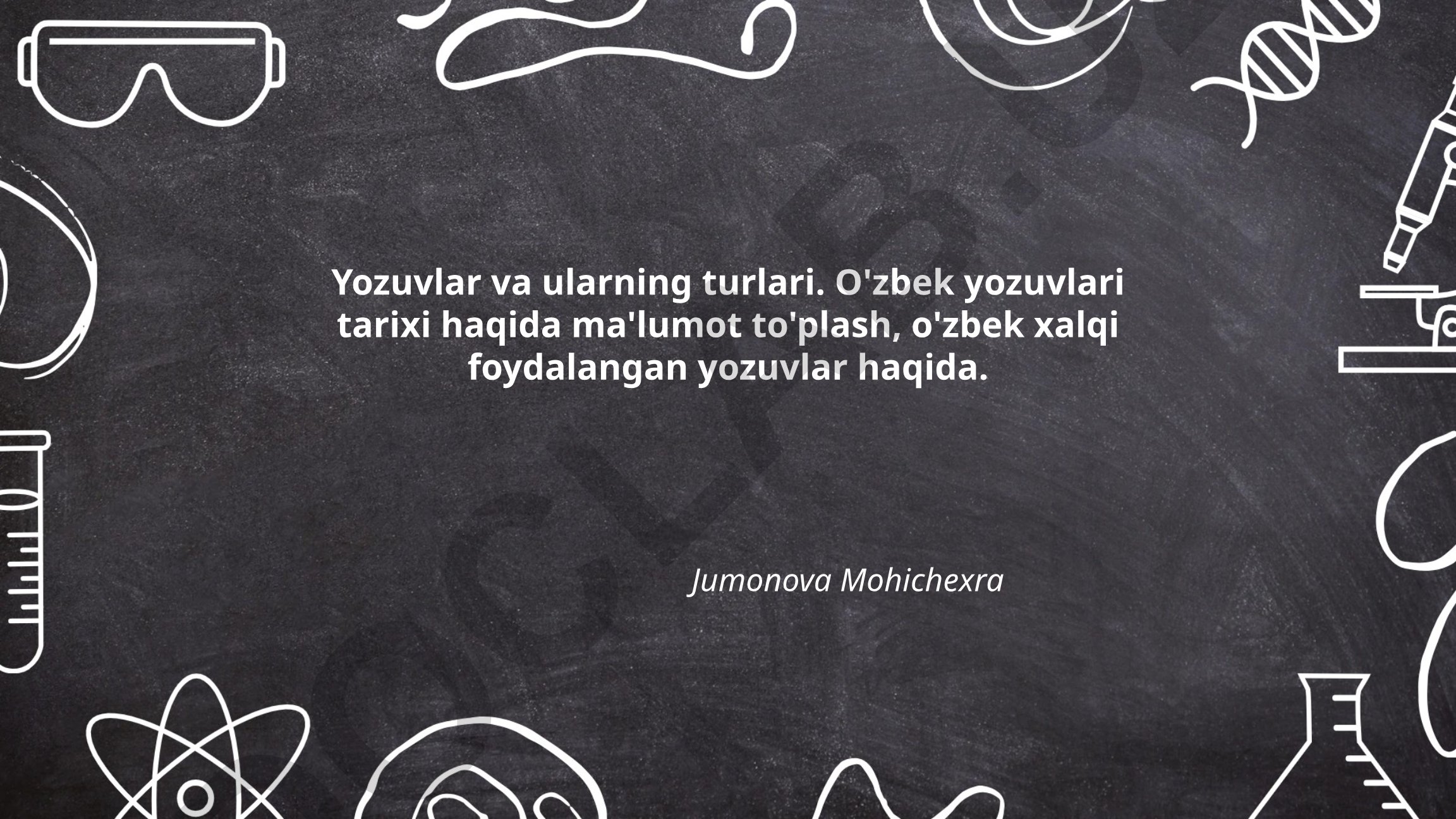 O'zbek yozuvlari tarixi va turlari