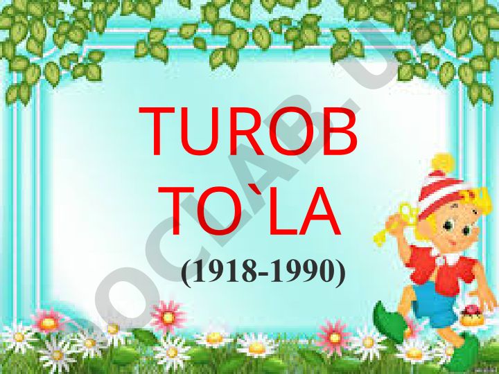 Turob To'la hayoti va ijodi