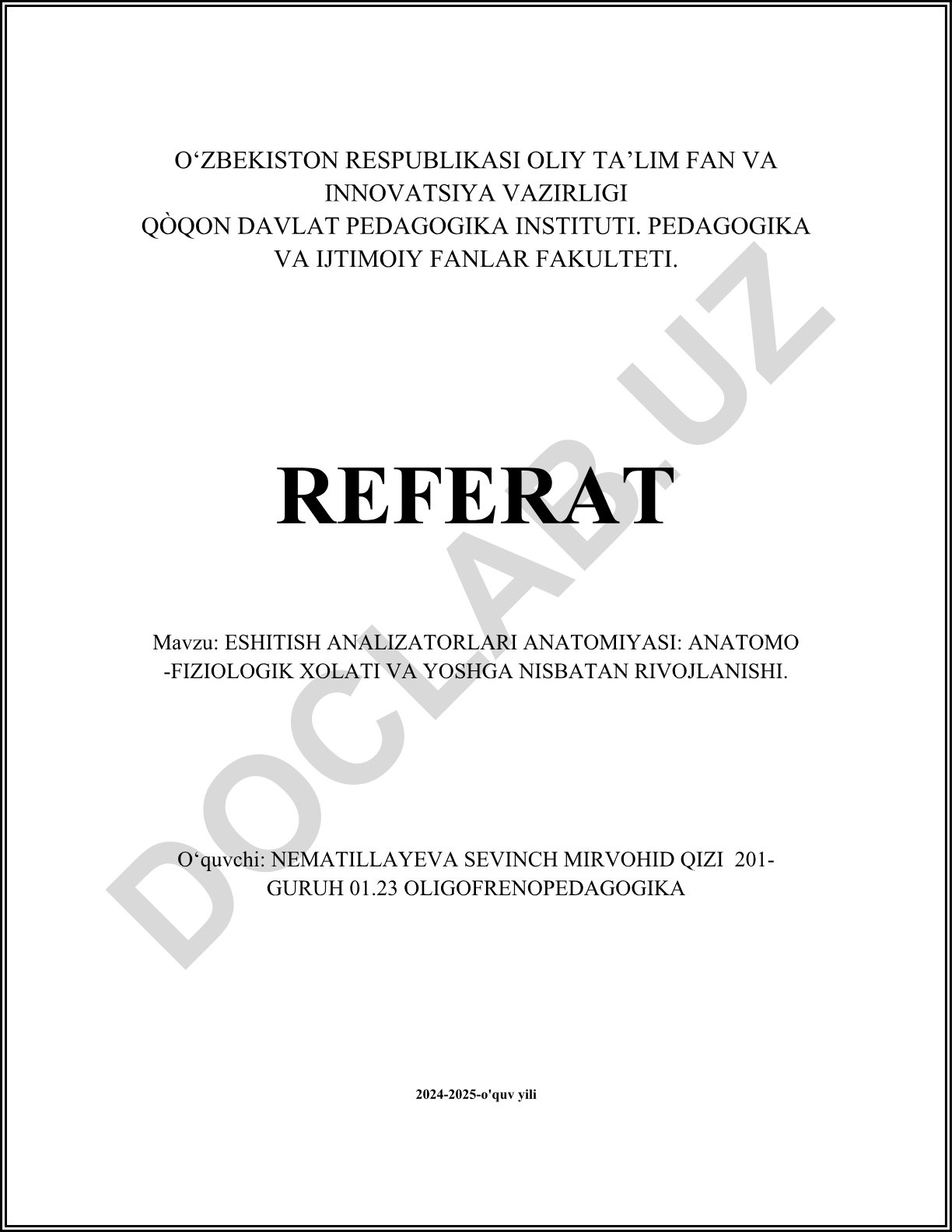 Eshitish analizatorlari anatomiyasi: anatomo-fiziologik xolati va yoshga nisbatan rivojlanishi