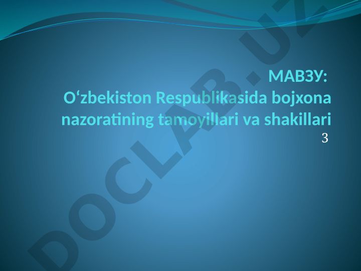 O‘zbekiston Respublikasida bojxona nazoratining tamoyillari va shakillari