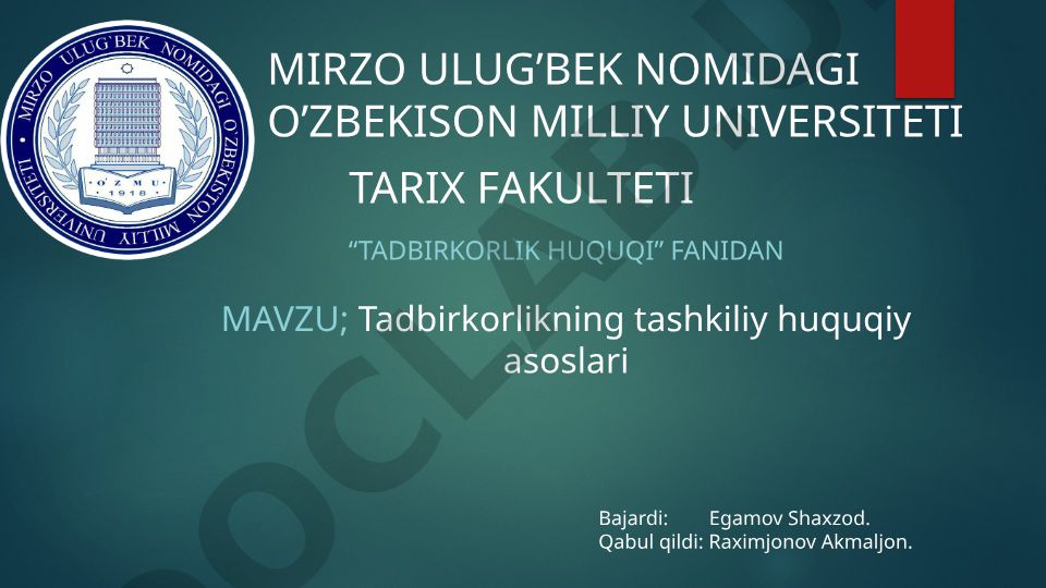 Tadbirkorlikning tashkiliy huquqiy asoslari