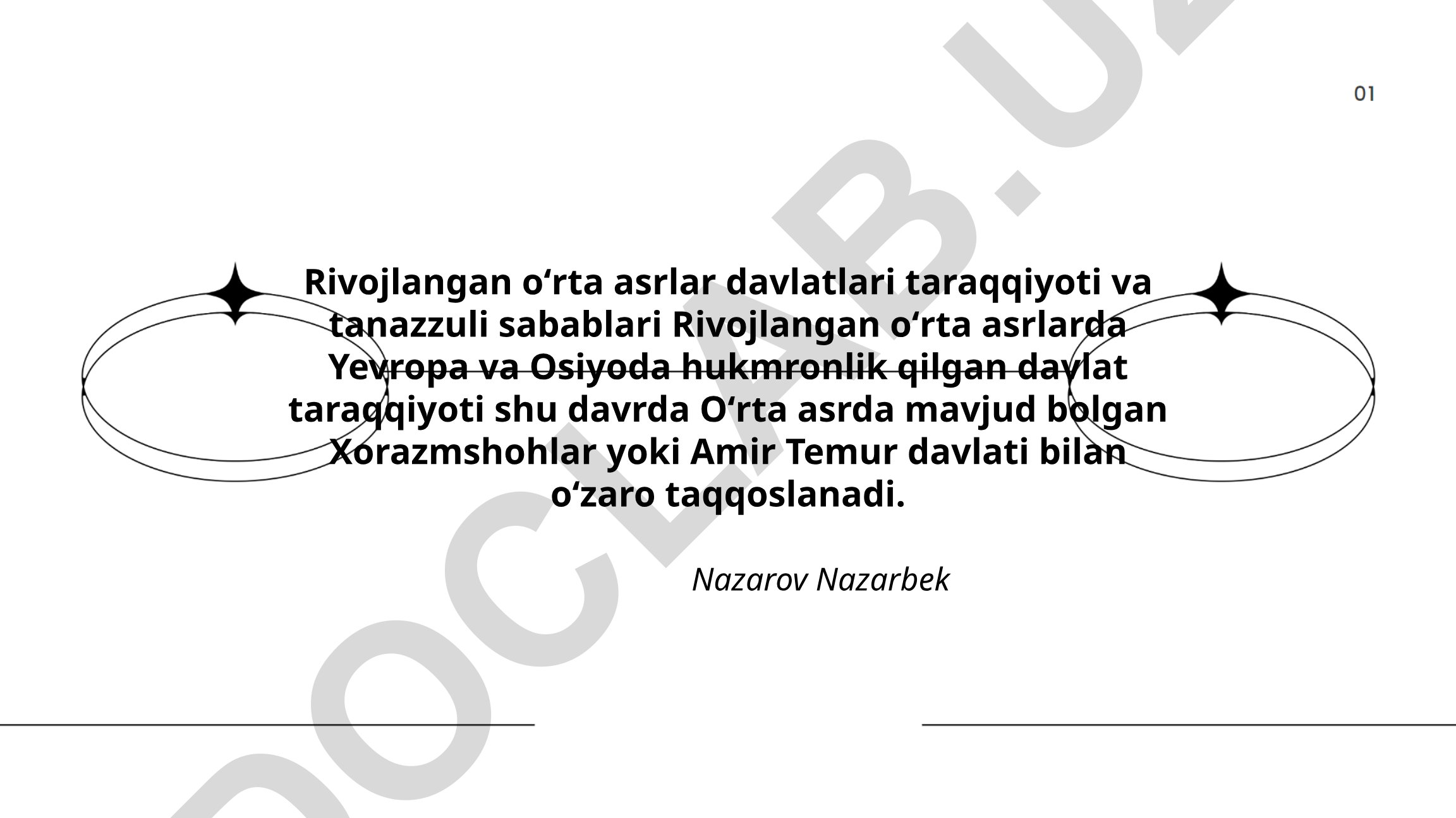 Rivojlangan oʻrta asrlar davlatlari taraqqiyoti va tanazzuli sabablari