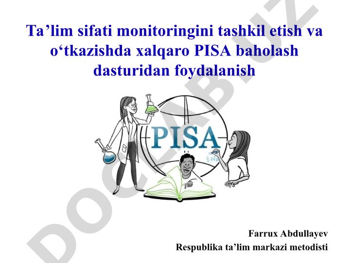 Ta'lim sifati monitoringida PISA baholash dasturidan foydalanish