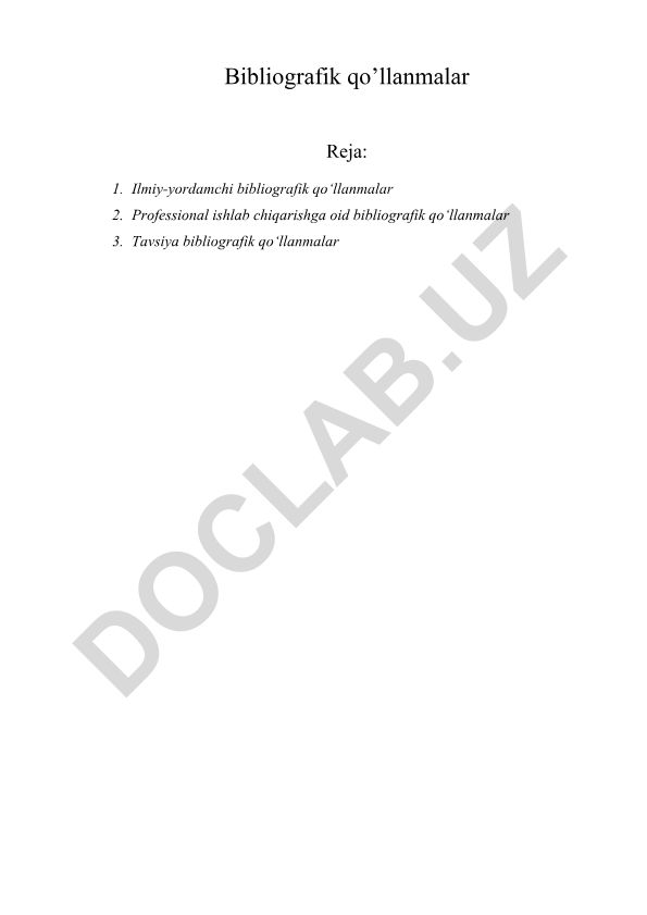 Bibliografik qo‘llanmalar turlari va xususiyatlari