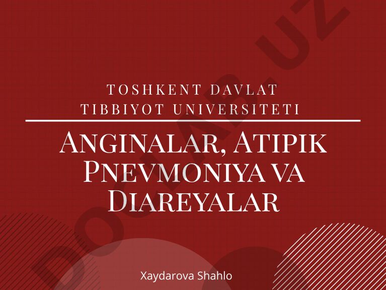 Anginalar, Atipik Pnevmoniya va Diareyalar