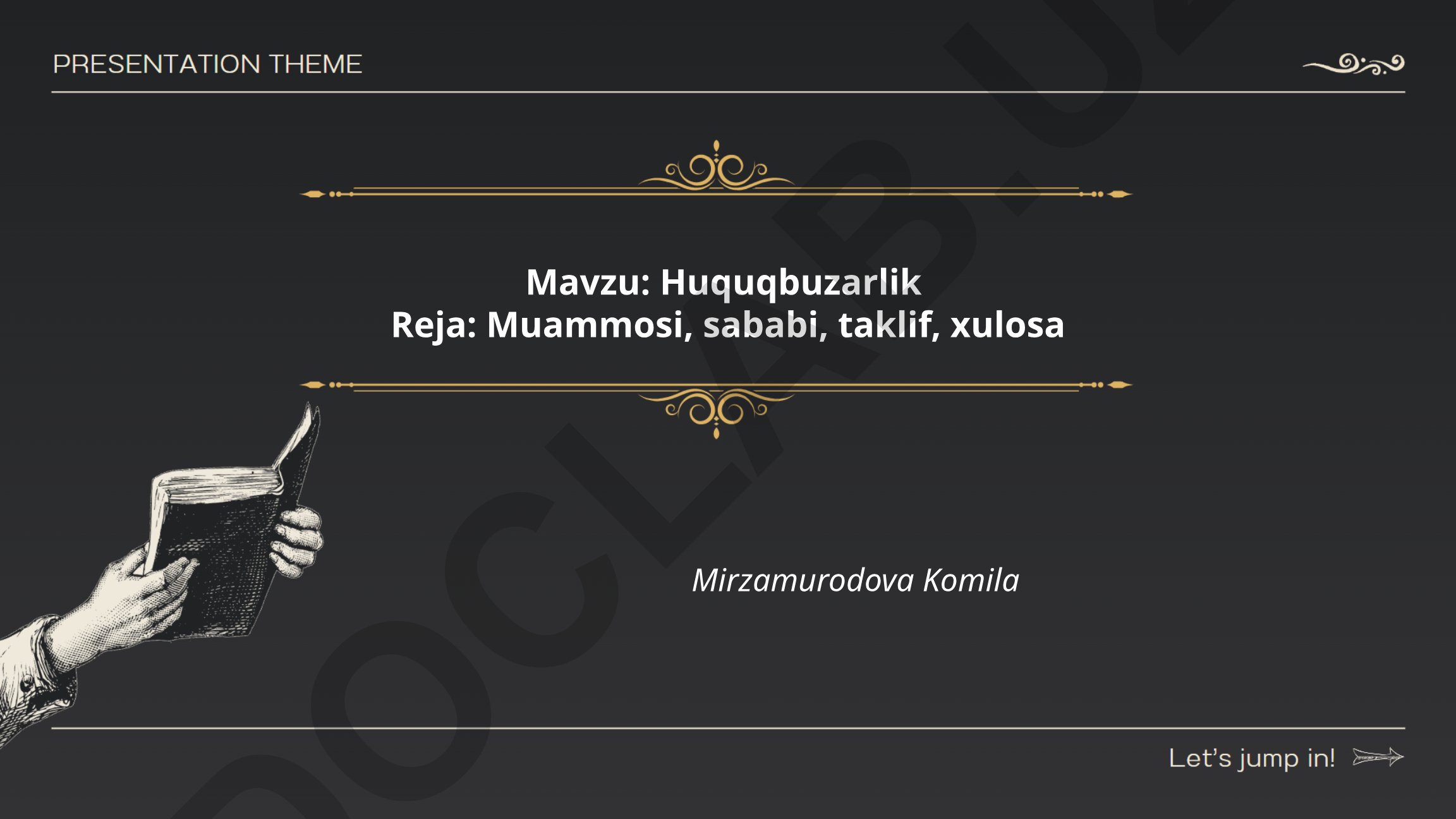 Huquqbuzarlik: muammosi, sababi, taklif, xulosa