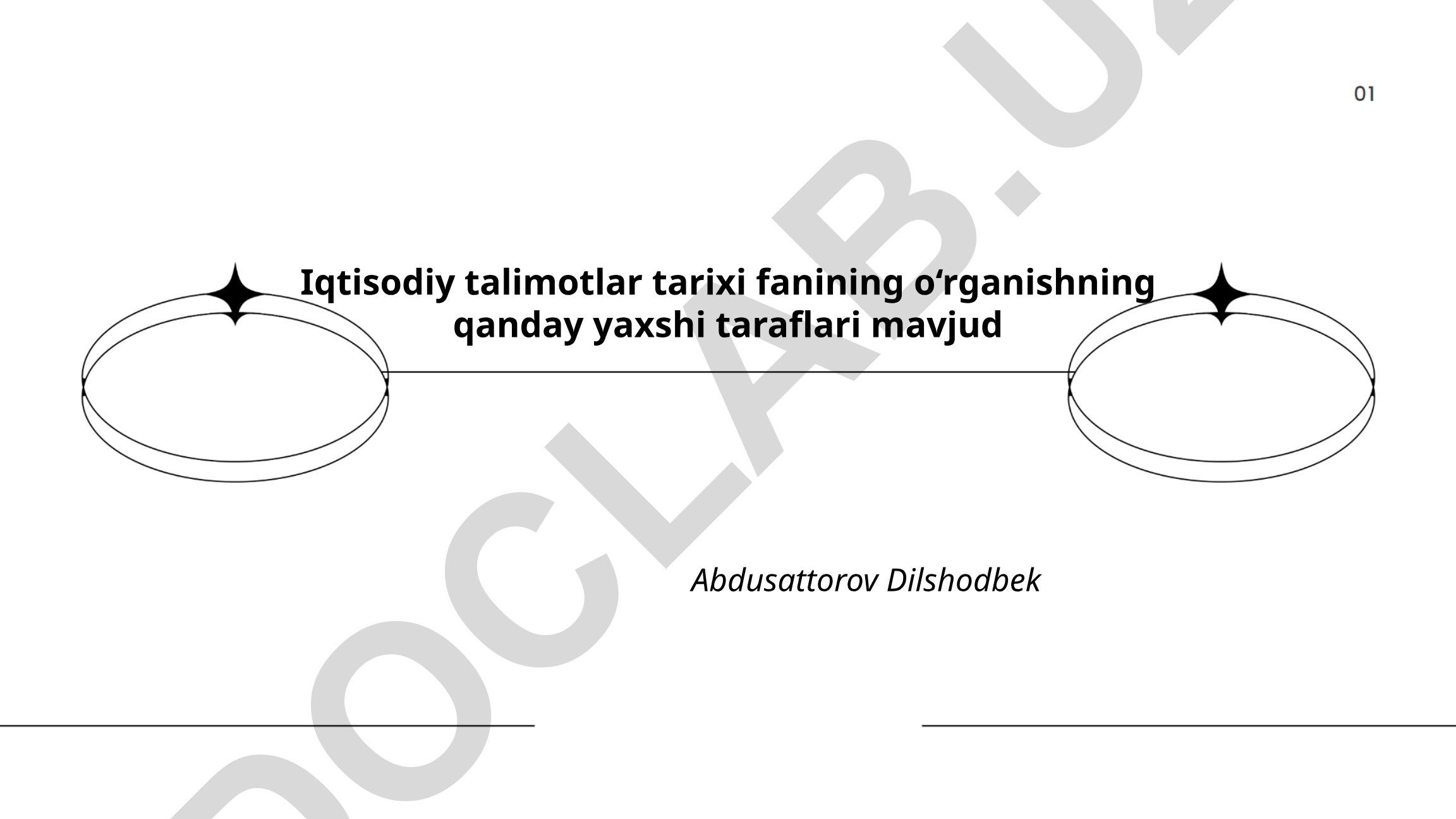 Iqtisodiy ta'limotlar tarixi fanining o'rganishning yaxshi taraflari