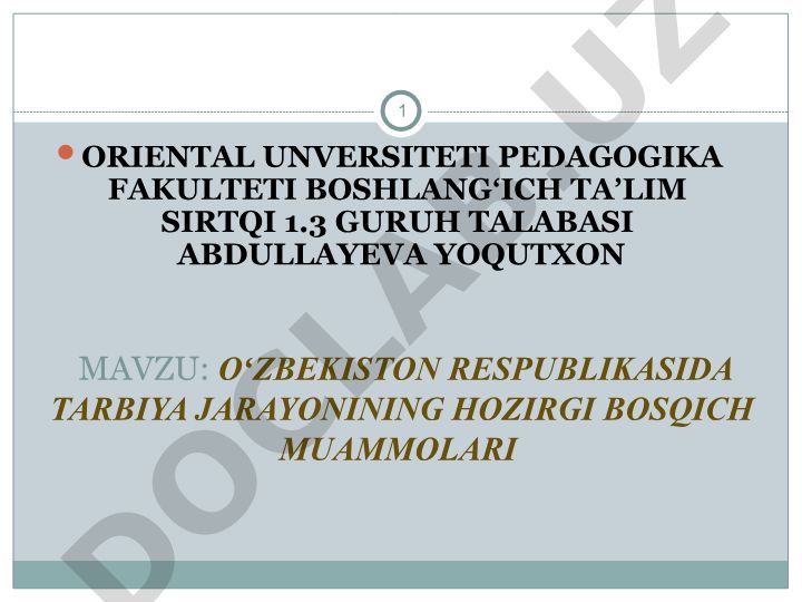 Oʻzbekiston Respublikasida tarbiya jarayonining hozirgi bosqich muammolari