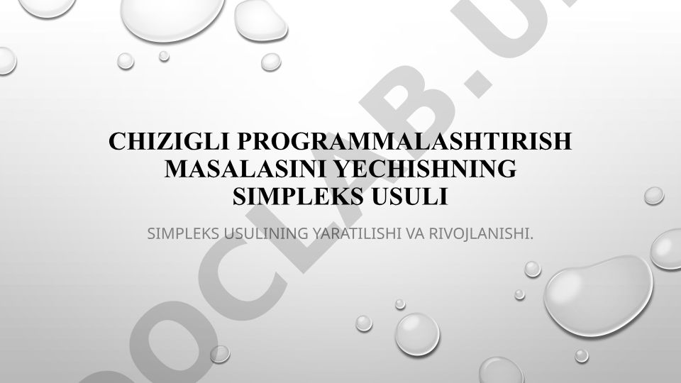 Chizigli programmalashtirish masalasini yechishning simpleks usuli
