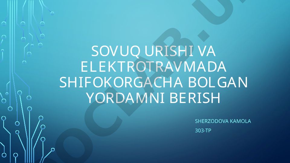 Sovuq urishi va elektrotravmada shifokorgacha bo'lgan yordam