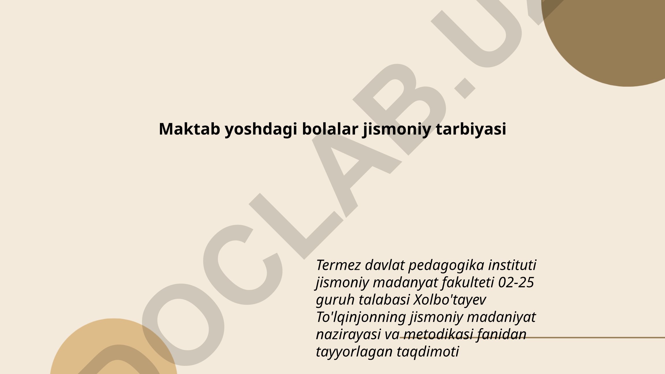Maktab yoshdagi bolalar jismoniy tarbiyasi