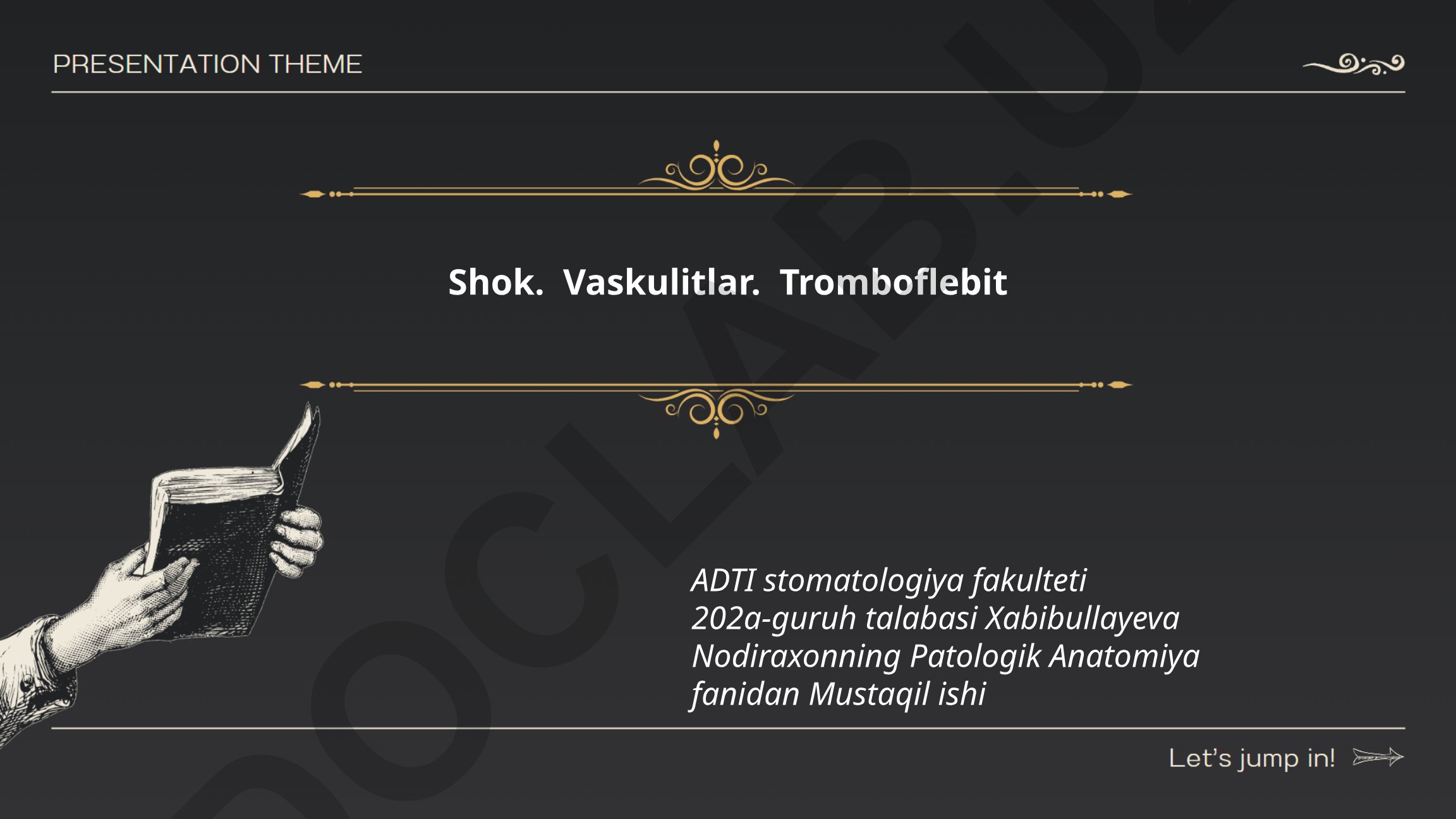 Shok, vaskulitlar va tromboflebit haqida mustaqil ish
