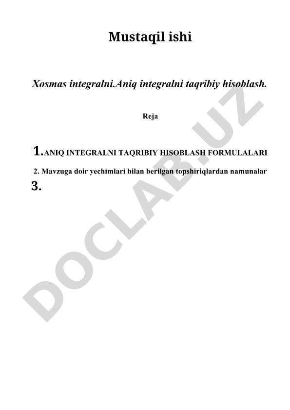 Aniq integralni taqribiy hisoblash formulalari va topshiriqlar