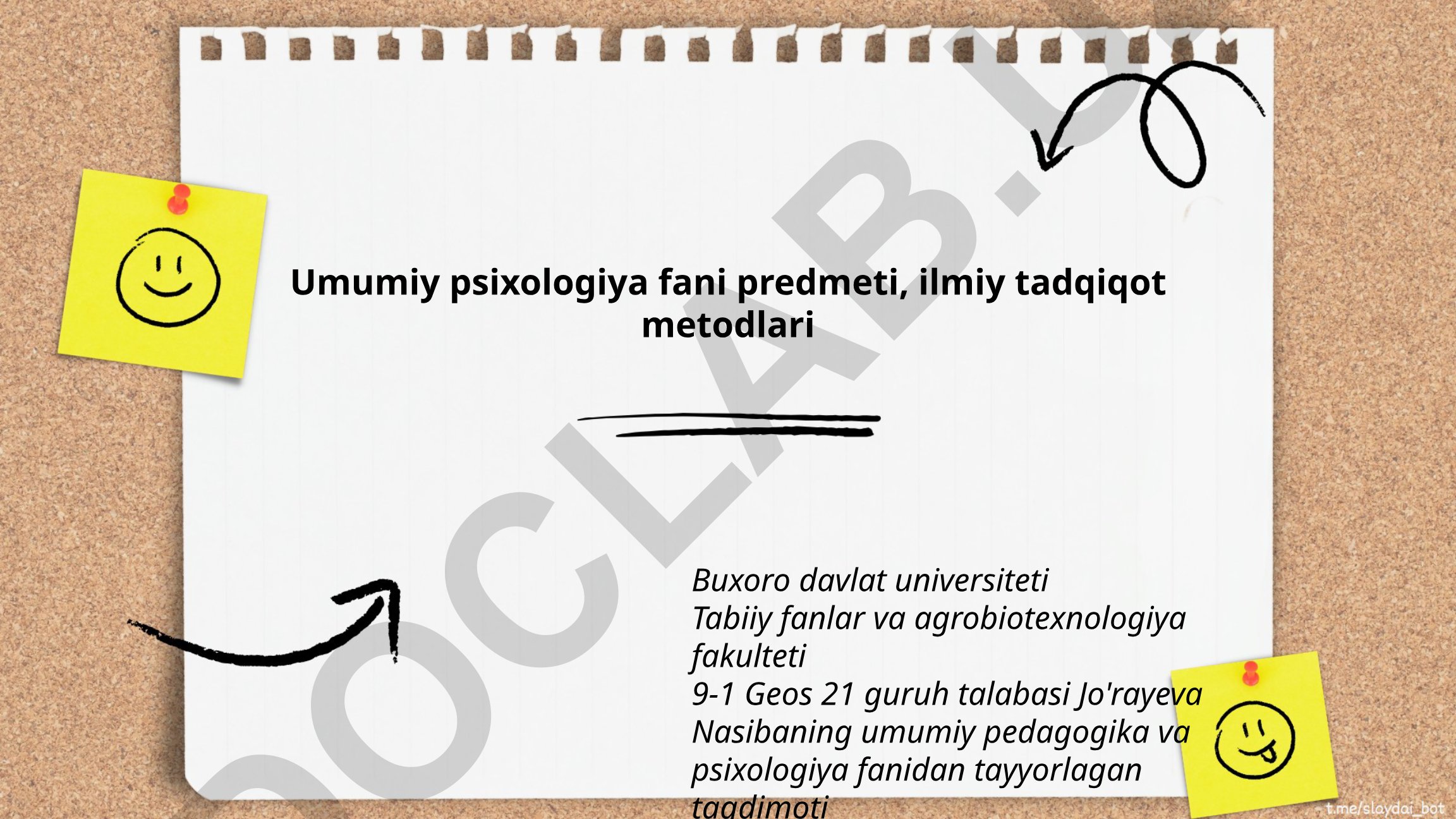 Umumiy psixologiya fani predmeti va ilmiy tadqiqot metodlari