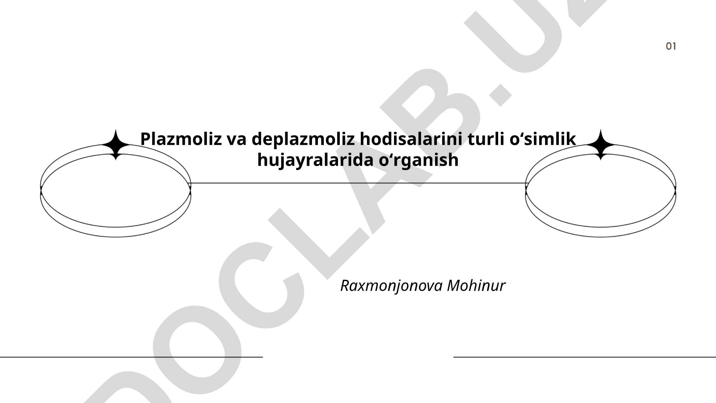 Plazmoliz va deplazmoliz hodisalarini turli oʻsimlik hujayralarida oʻrganish