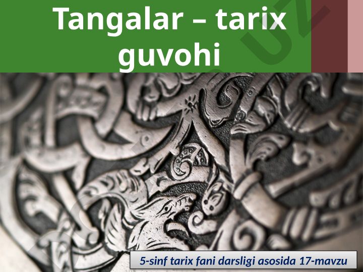 Tangalar – tarix guvohi