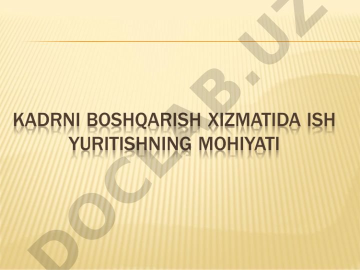 Personalni boshqarishning samaradorligi va hujjatlashtirish