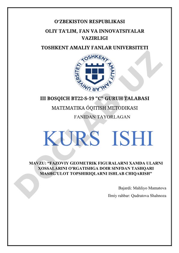 Fazoviy geometrik figuralarni xamda ularni xossalarni o'rgatishga doir sinfdan tashqari mashg'ulot topshiriqlarni ishlab chiqarish