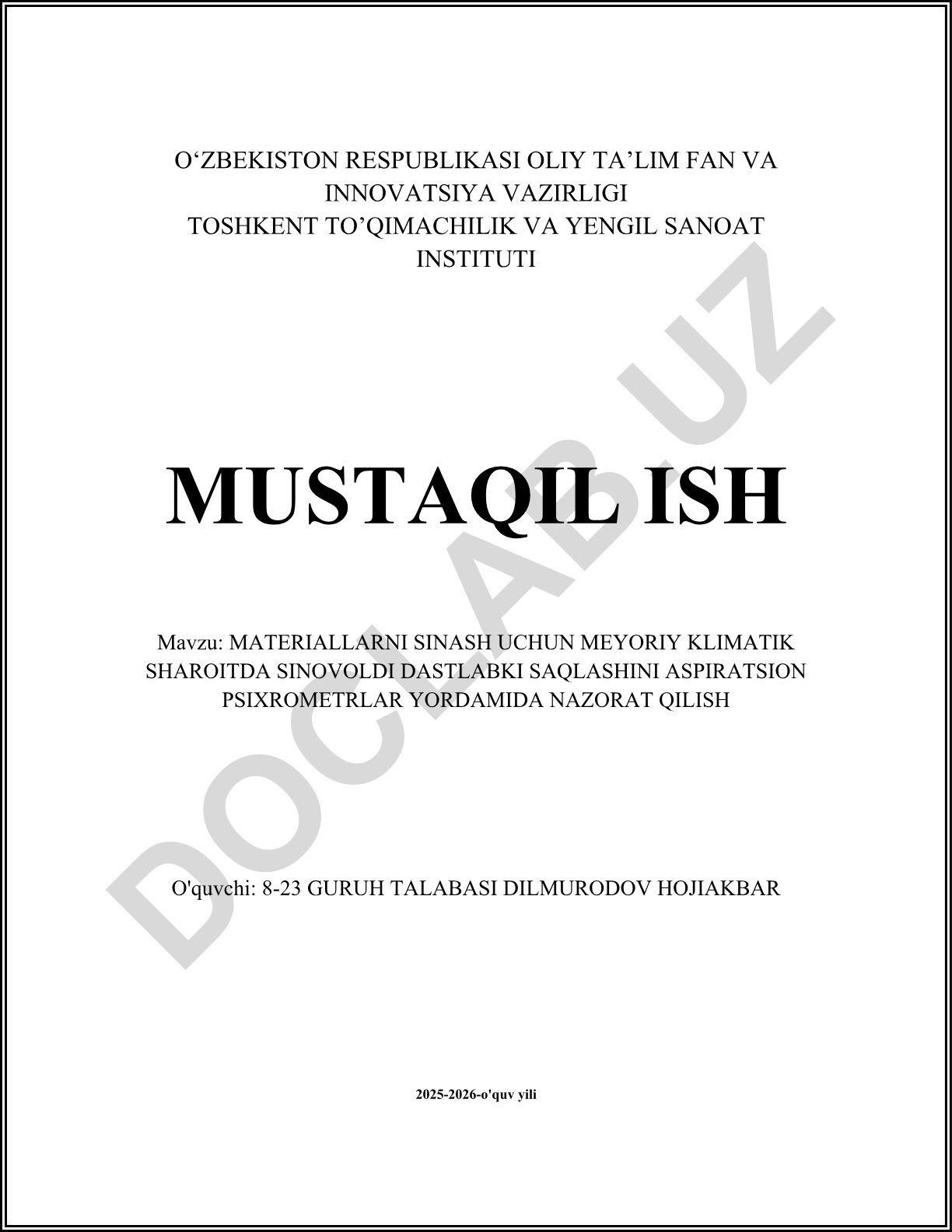 Materiallarni sinash uchun meyoriy klimatik sharoitda sinovoldi dastlabki saqlashini aspiratsion psixrometrlar yordamida nazorat qilish