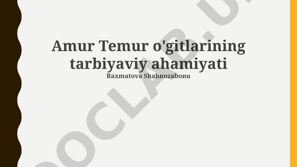 Amir Temur o'gitlarining tarbiyaviy ahamiyati