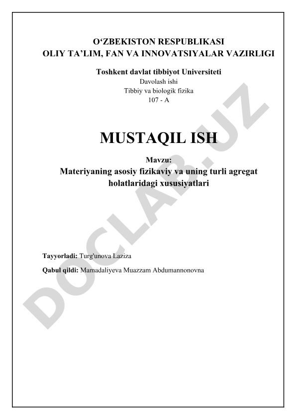 Materiyaning asosiy fizikaviy xususiyatlari va uning turli agregat holatlaridagi xususiyatlari