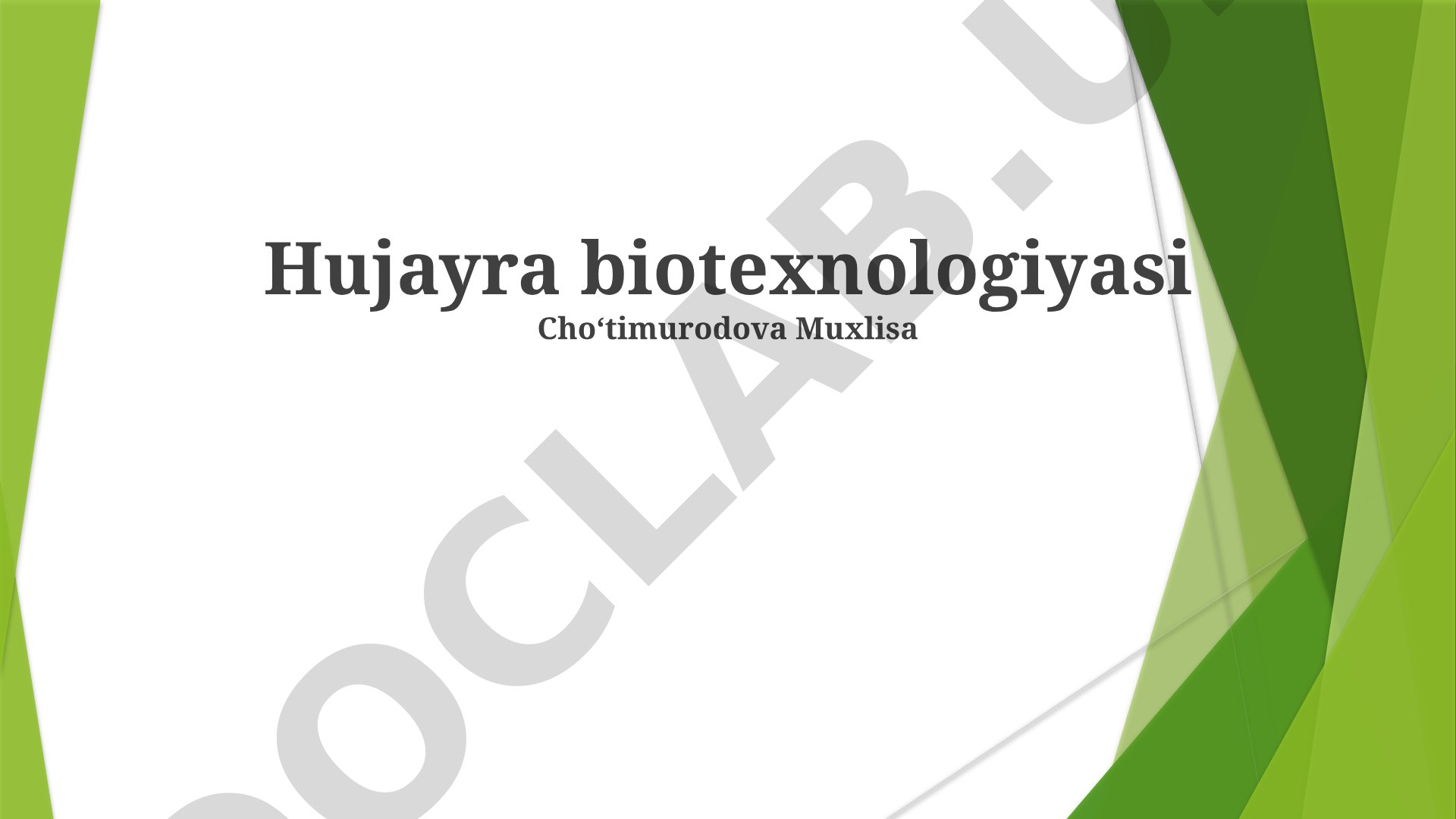 Hujayra biotexnologiyasi