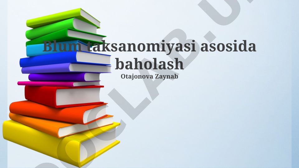 Blum taksonomiyasi asosida baholash usullari va natijalari