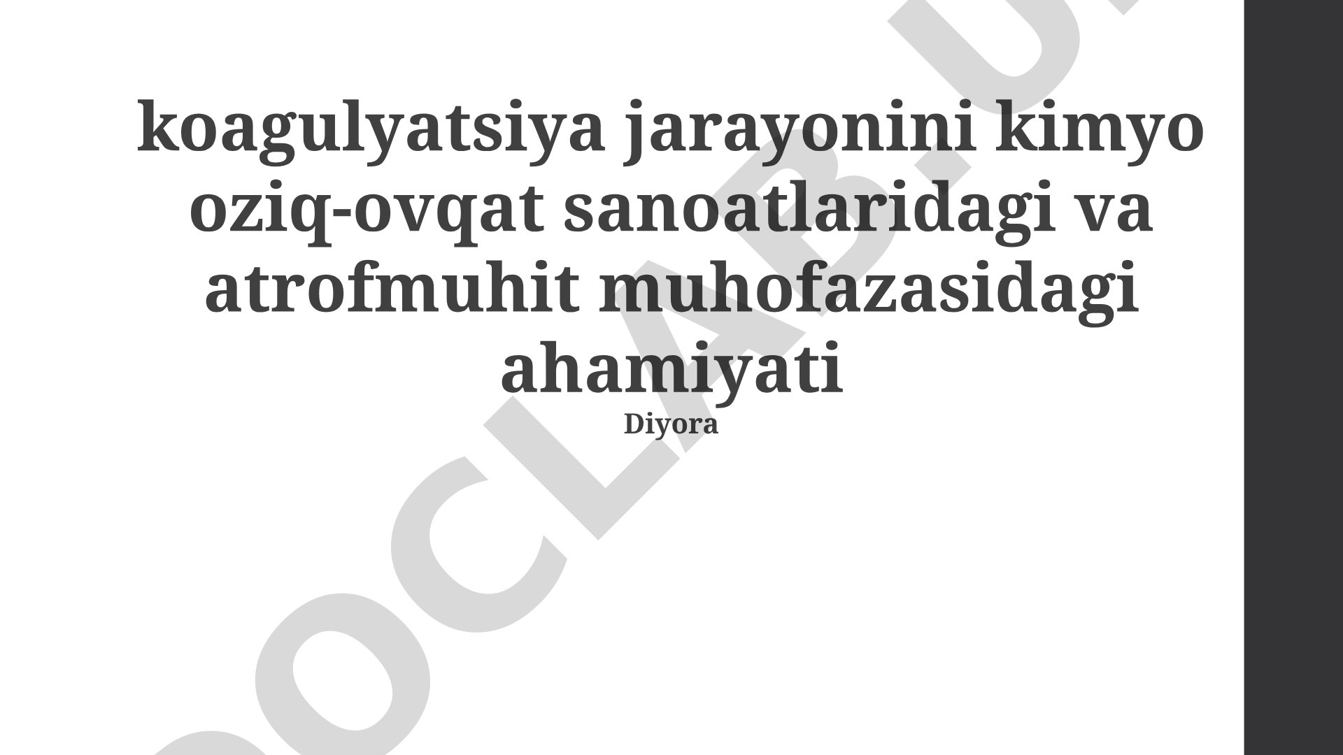Koagulyatsiya jarayonining kimyo, oziq-ovqat sanoati va atrof-muhit muhofazasidagi ahamiyati