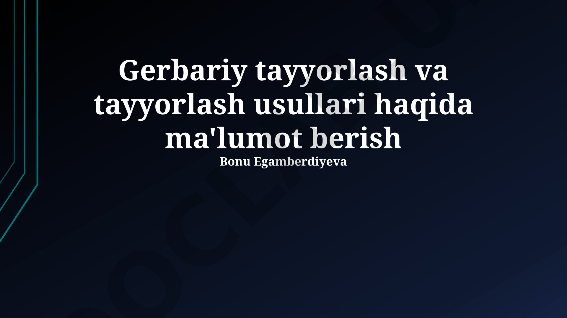 Gerbariy tayyorlash va saqlash usullari