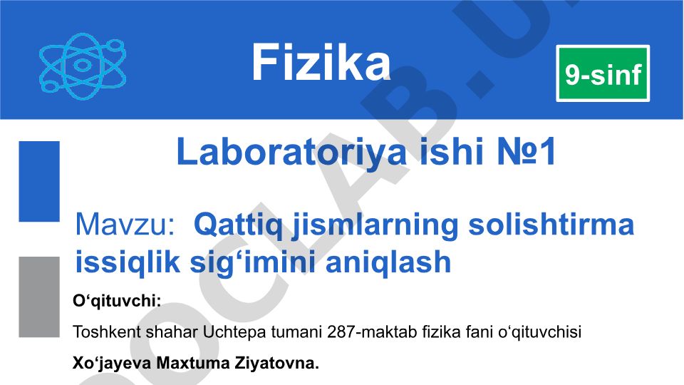 Qattiq jismlarning solishtirma issiqlik sig‘imini aniqlash