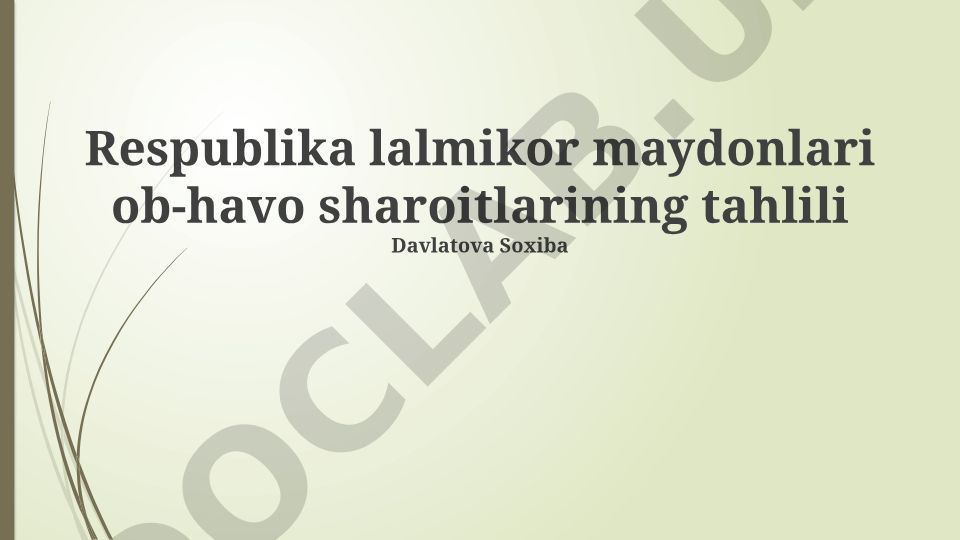 Respublika lalmikor maydonlari ob-havo sharoitlarining tahlili