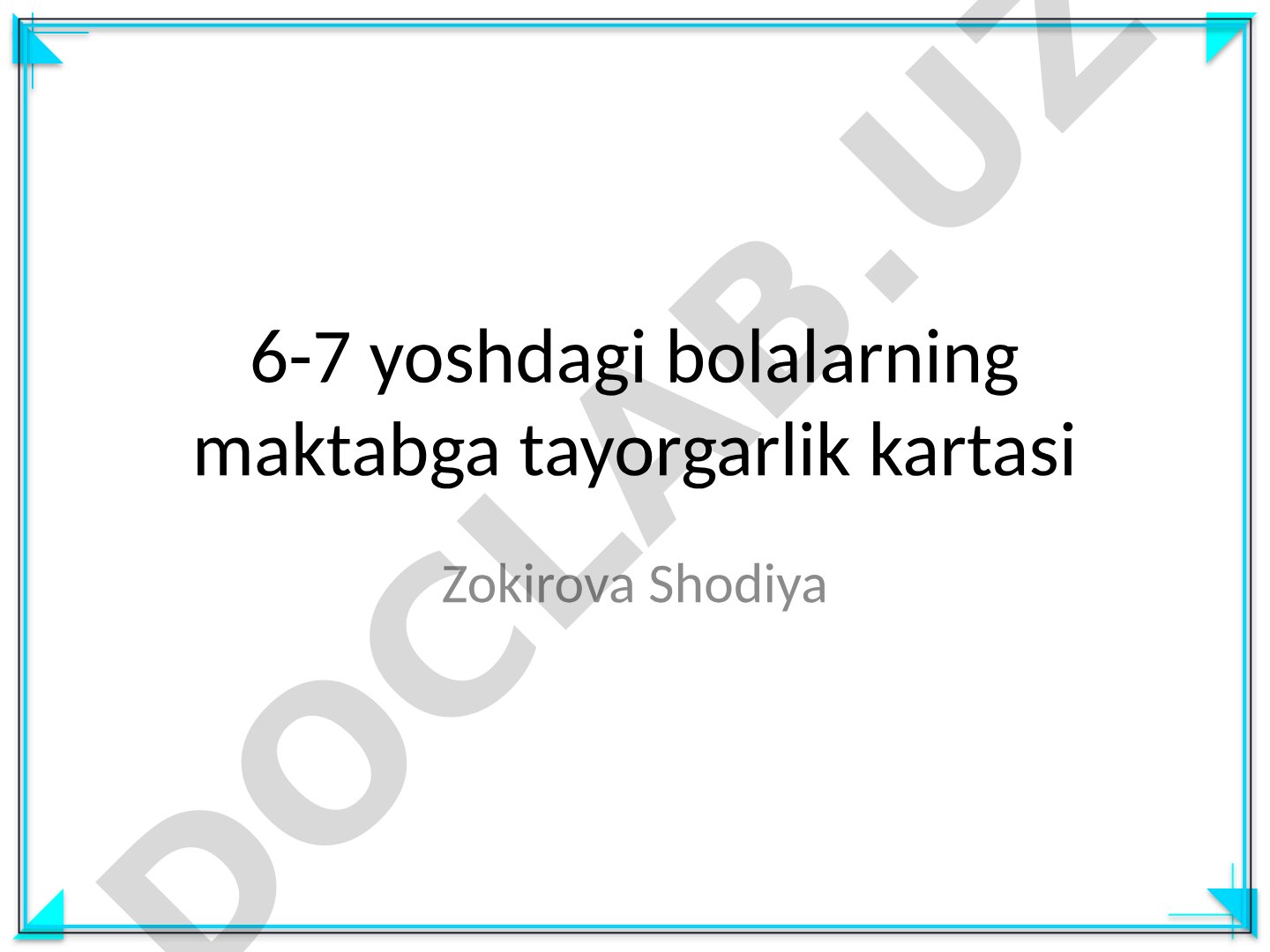 6-7 yoshdagi bolalarning maktabga tayorgarlik ko'rsatkichlari