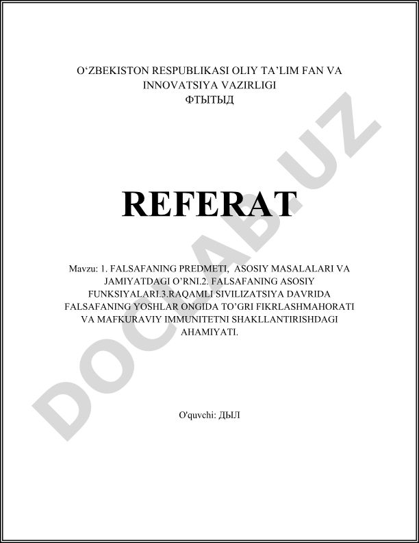 Falsafaning predmeti, asosiy masalalari, jamiyatdagi o‘rni va raqamli sivilizatsiya davridagi ahamiyati