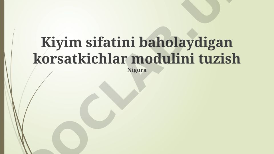 Kiyim sifatini baholaydigan korsatkichlar modulini tuzish