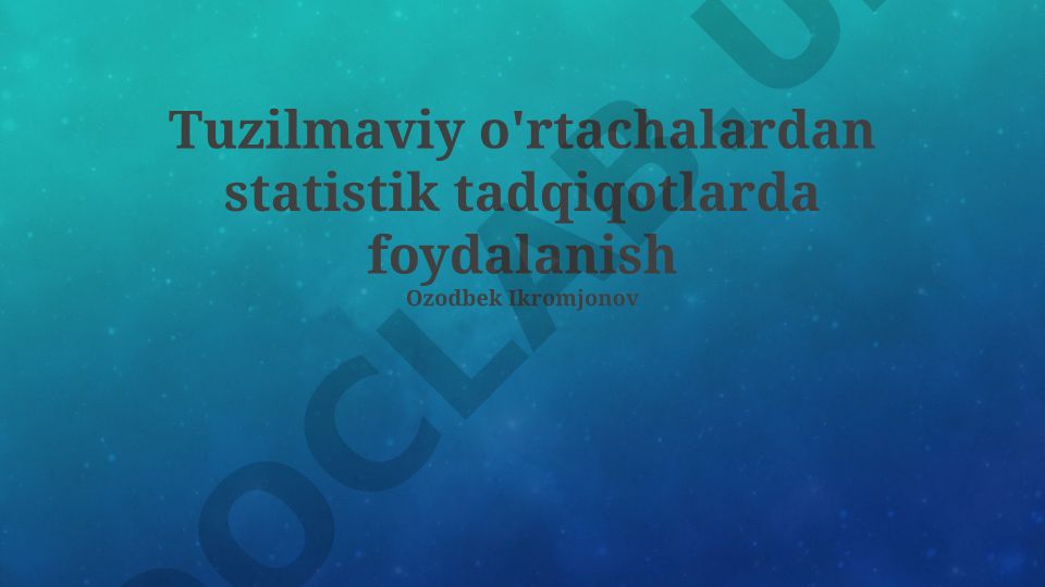 Struktural o'rtachalardan statistik tadqiqotlarda foydalanish