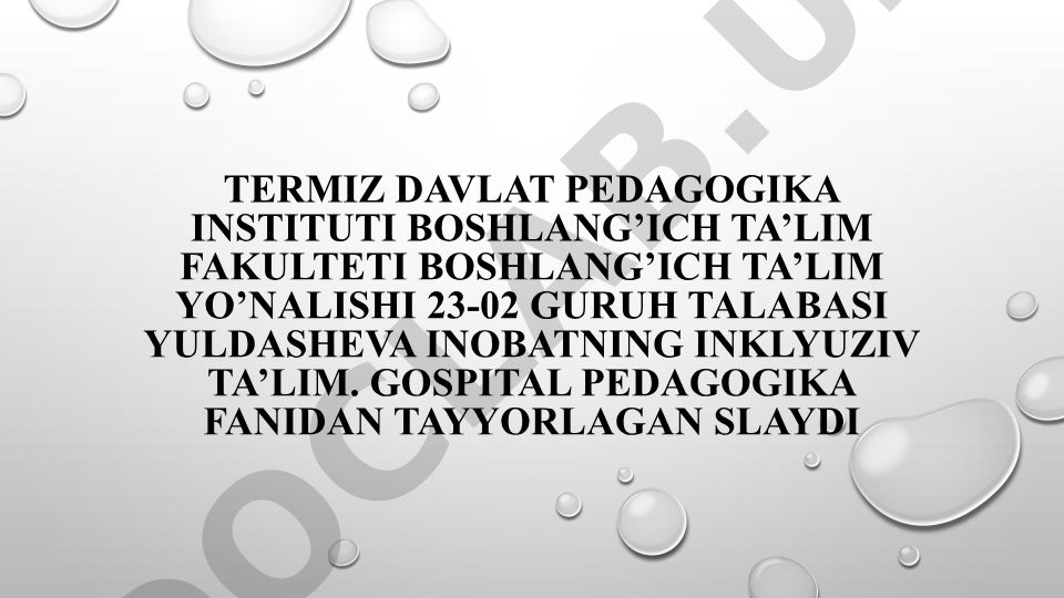 Inklyuziv ta'limning huquqiy asoslarini xalqaro hujjatlarda tahlil qilish