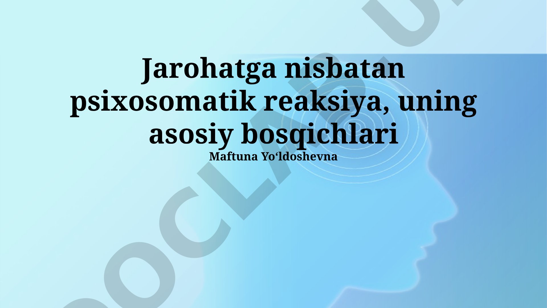 Jarohatga nisbatan psixosomatik reaksiya, uning asosiy bosqichlari