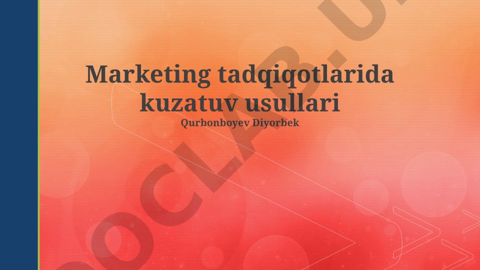 Marketing tadqiqotlarida kuzatuv usullari