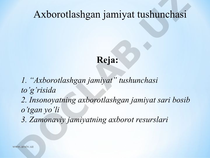Axborotlashgan jamiyat tushunchasi va rivojlanish yo'llari