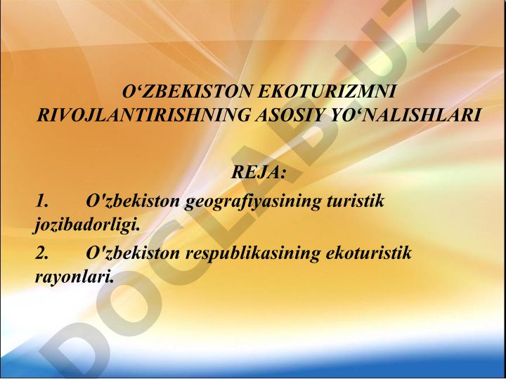 Oʻzbekiston ekoturizmini rivojlantirishning asosiy yoʻnalishlari