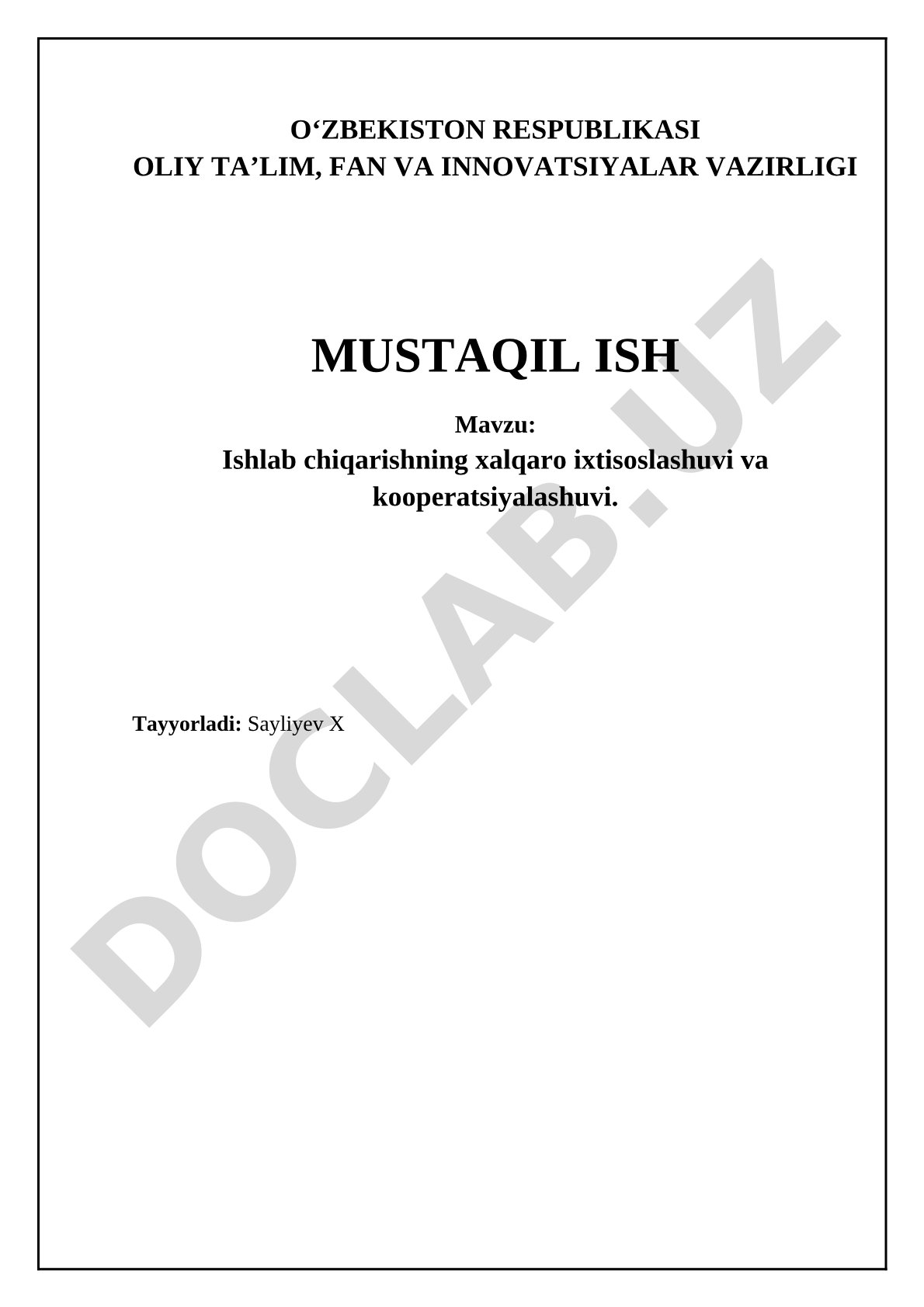 Ishlab chiqarishning xalqaro ixtisoslashuvi va kooperatsiyalashuvi
