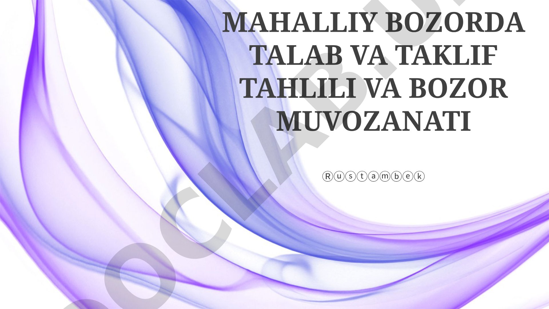 Mahalliy bozorda talab va taklif tahlili va bozor muvozanati