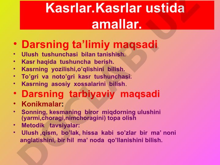 Kasrlar va kasrlar ustida amallar