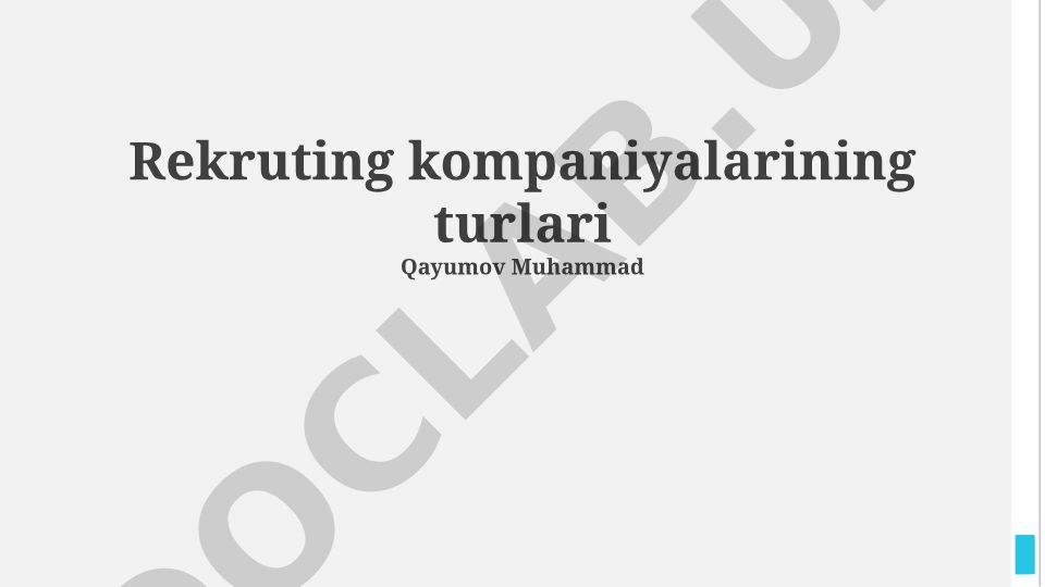 Rekruting kompaniyalarining turlari va ularning faoliyati